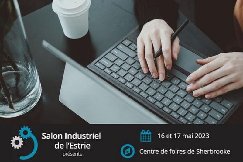 Le Salon Industriel de l’Estrie fait son grand retour!
